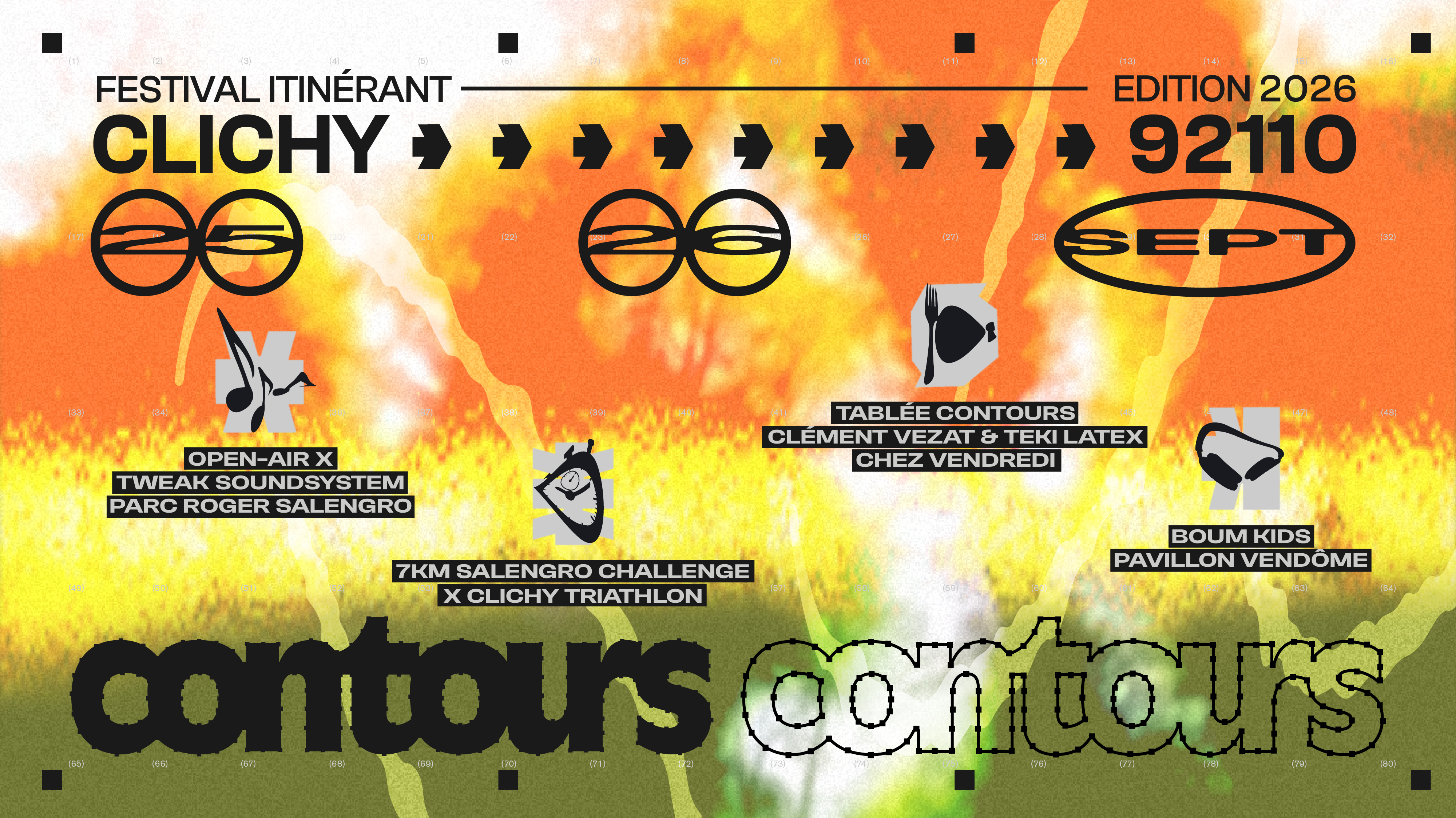 Contours Festival, édition 2026 — Festival itinérant à Clichy 92110, les 25 et 26 septembre. Open-air x Tweak Soundsystem au Parc Roger Salengro, 7km Salengro Challenge x Clichy Triathlon, Tablée Contours avec Clément Vezat & Teki Latex chez Vendredi, Boum Kids au Pavillon Vendôme.